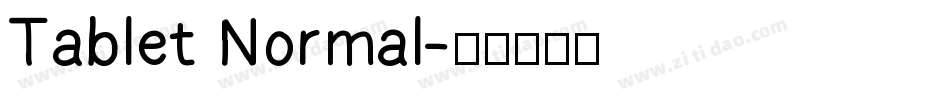 Tablet Normal字体转换